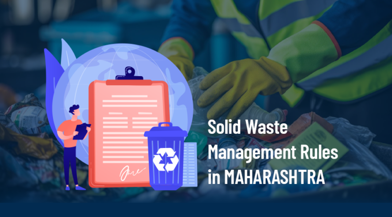Solid Waste Management Rules Implemented In Maharashtra