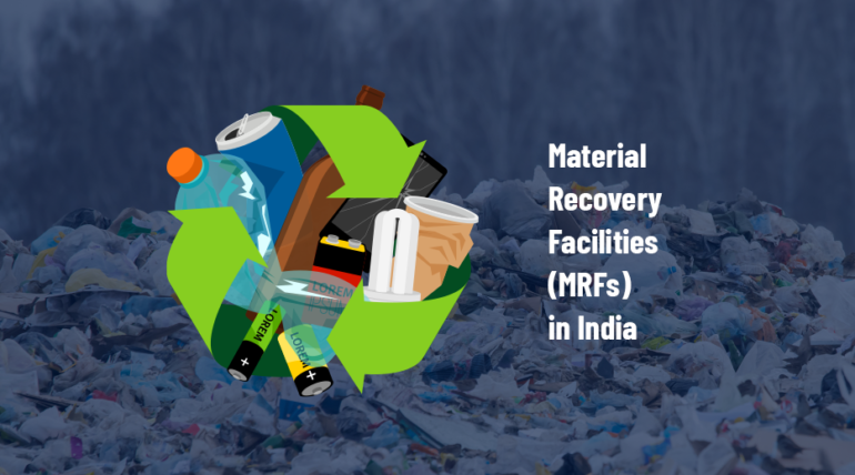Material Recovery Facilities (MRFs) in India